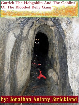 cover image of Garrick the Hobgoblin and the Goblins of the Blooded Belly Gang